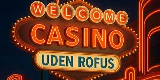 Casinoer Uden om ROFUS En Guidet Tur Gennem Alternativer